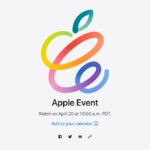 遂に開催日発表!Appleスペシャルイベントは4月21日午前2時からだ!